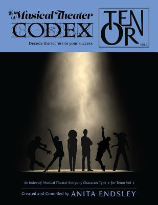Libro The Musical Theater Codex : Tenor Vol. 1: An Index ...