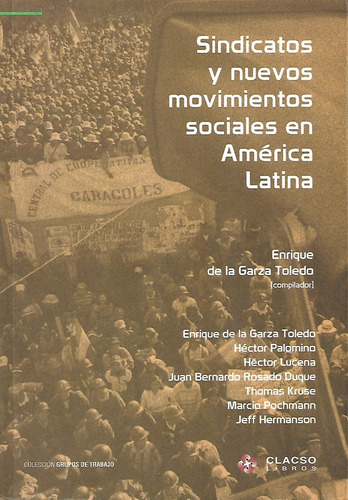 Sindicatos Y Nuevos Movimietos Sociales En America Latina 