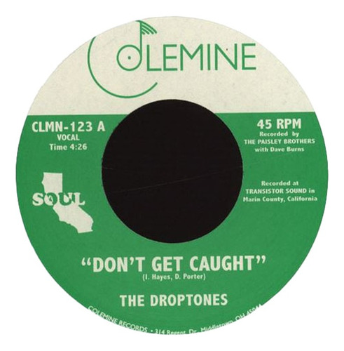 The Droptones  Don't Get Caught / Young Blood 7 