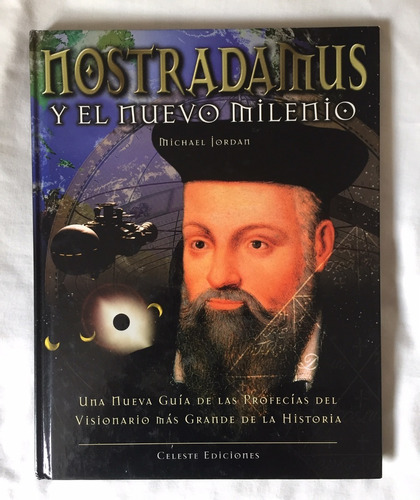 Nostradamus Y El Nuevo Milenio