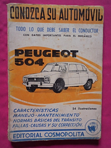 Peugeot 504 Conozca Su Automovil Gino Veronese Ilustrado