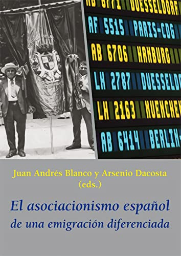 Libro El Asociacionismo Español De Una Emigración Diferencia