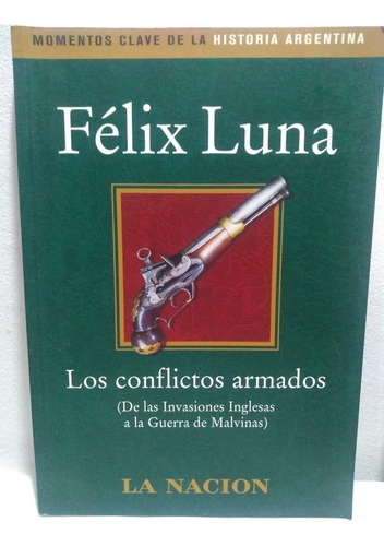 Los Conflictos Armados Felix Luna Libreria Merlin