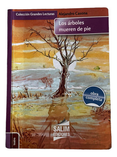 Los Árboles Mueren De Pie Libro Físico