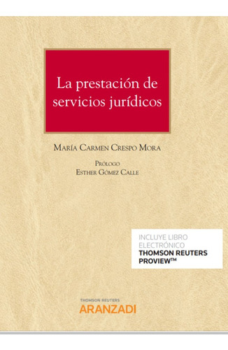 La Prestación De Servicios Jurídicos (papel + E-book)