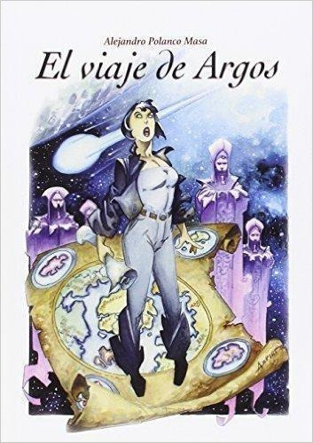 Libro: El Viaje De Argos. Polanco Masa, Alejandro. Glyphos E