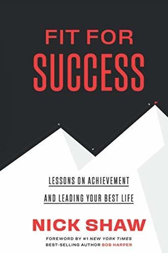 Book : Fit For Success Lessons On Achievement And Leading..