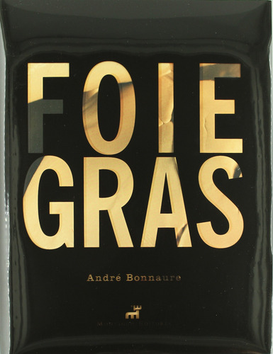 Foie Gras - Bonnaure, André