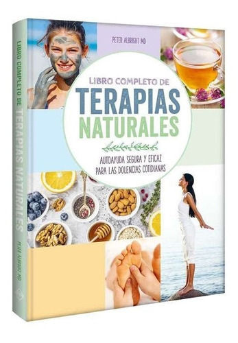 Libro Completo De Terapias Naturales, De Albright, Peter. Editorial Lexus, Tapa Dura En Español, 2019