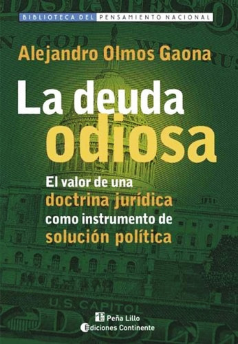 La Deuda Odiosa, De Olmos Gaona Alejandro. Editorial Contin