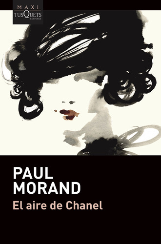 El Aire De Chanel - Morand, Paul - *