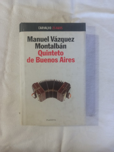 Quinteto De Buenos Aires - Manuel Vázquez Montalbán