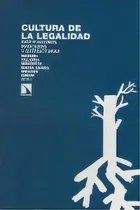 Comprar Cultura De La Legalidad: Perspectivas Y Experiencias, De Vv. Aa.., Vol. 1. Editorial Los Libros De La Catarata, Tapa Blanda En Español