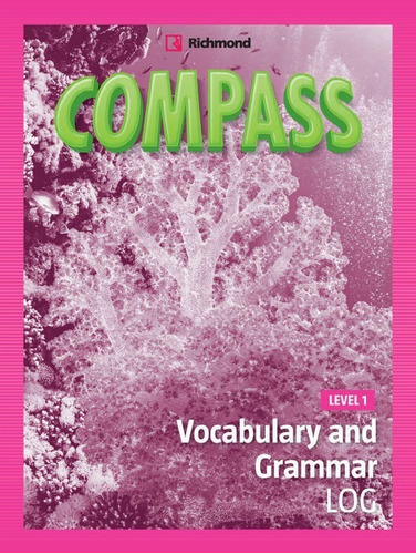 Compass 1 -     Vocabulary And Grammar Log Kel Ediciones