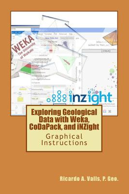 Libro Exploring Geological Data With Weka, Codapack, And ...