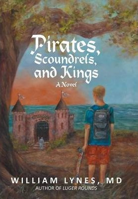 Libro Pirates, Scoundrels, And Kings - William Lynes Md