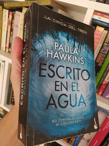 Escrito En El Agua  Paula Hawkins  Booket  556 Páginas