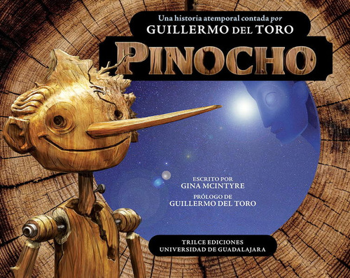 Libro: Pinocho. Una Historia Atemporal Contada Por Guillermo