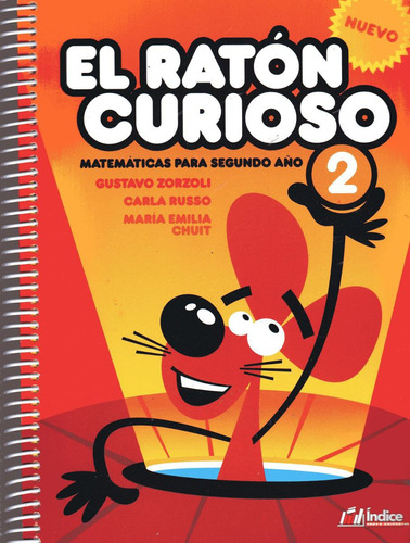 Libro: El Ratón Curioso 2 Matemáticas Para Segundo Año.