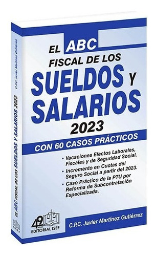 El Abc Fiscal De Los Sueldos Y Salarios 2023 Isef