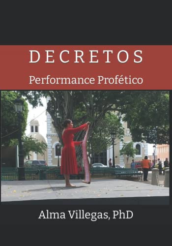 Decretos: Performance Profetico: Volume 3 -conversaciones So
