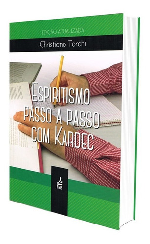 Espiritismo Passo A Passo Com Kardec