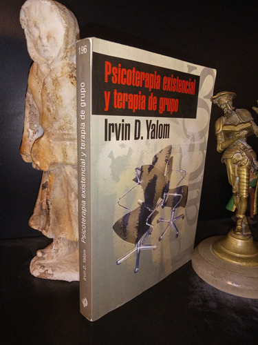 Psicoterapia Existencial Y Terapia De Grupo - Irvin D. Yalom