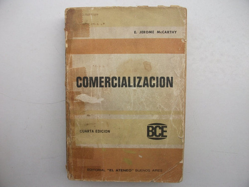 Comercialización - E. Jerome Mc Carthy - 4° Edición