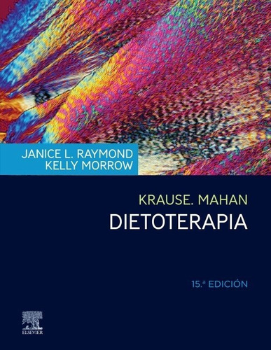 Libro Krause Dietoterapia 15a Ed - Nuevo Original Pasta Dura