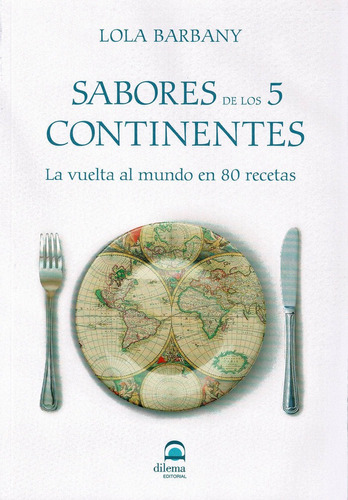 Libro Sabores De Los 5 Continentes