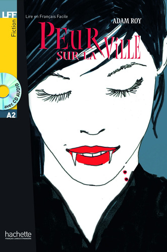 Peur sur la ville (A2), de Roy, Adam. Editorial Hachette, tapa blanda en francés, 2006