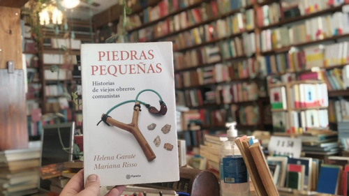Piedras Pequeñas. Helena Garate - Mariana Risso.
