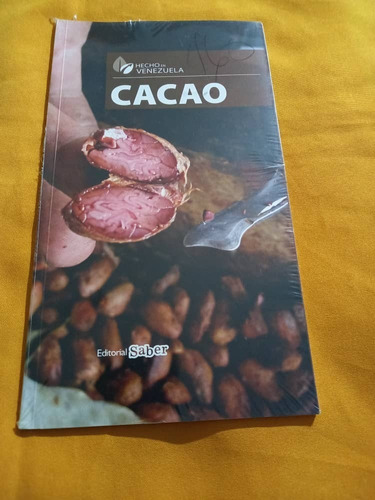 Editorial Saber - Hecho En Venezuela - Cacao