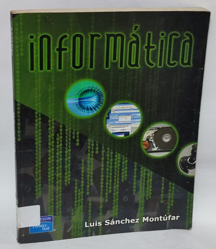 Informática Luis Sánchez Montufar