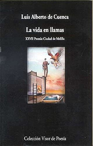 Libro La Vida En Llamas De Cuenca Luís Alberto De