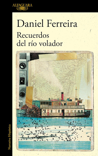 Libro: Recuerdos Del Río Volador Memories Of The Flying Rive