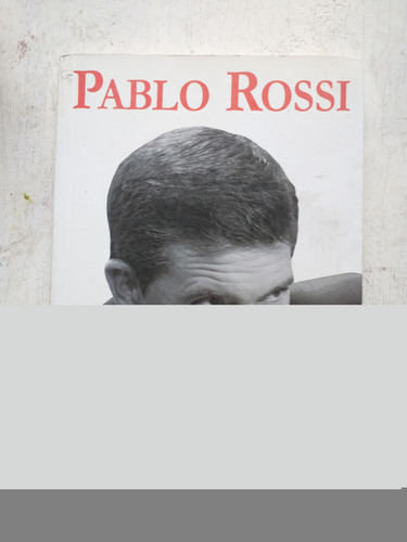 Libertad O Barbarie Pablo Rossi (Usado)