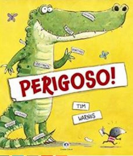 Perigoso!: Coleçao Primeiros Classicos, De Warnes, Tim. Editora Ciranda Cultural, Capa Mole Em Português