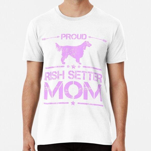 Remera Irish Red Setter Mom Pink Algodon Premium 