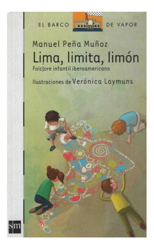 Lima, Limita, Limon Manuel Peña Muñoz Sm None