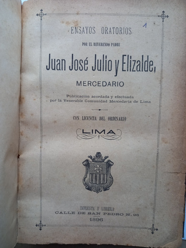 Ensayos Oratorios Padre Juan José Julio Y Elizalde Año 1896