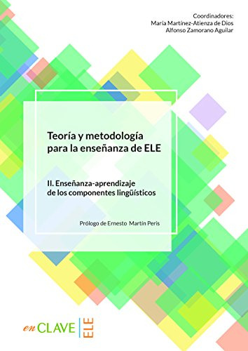 Teoria Y Metodologia Para La Enseñanza De Ele - Vol 2: Volum