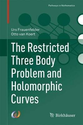 The Restricted Three-body Problem And Holomorphic Curves ...