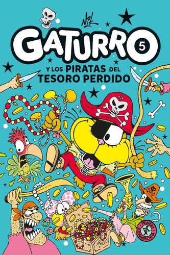 Gaturro Y Los Piratas Del Tesoro Perdido / Nik (envíos)