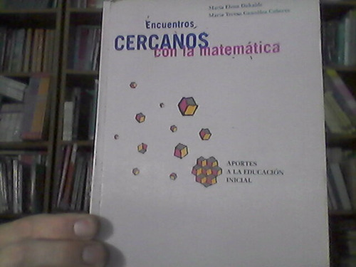 Encuentros Cercanos Con La Matemática Duhalde Aique 