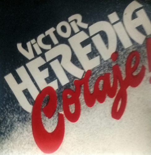 Lp Victor Heredia (coraje)