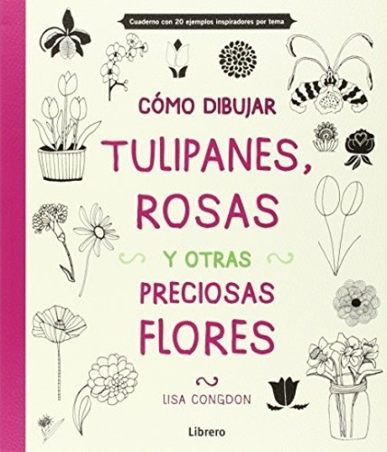 Como Dibujar Tulipanes Y Flores, Congdon, Librero