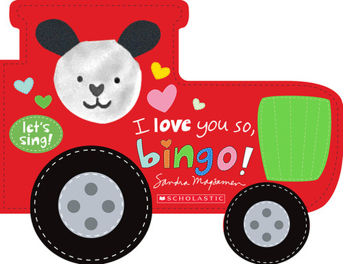 I Love You So, Bingo! (a Let's Sing Board Book), de Magsamen, Sandra. Editorial Cartwheel Books, tapa blanda en inglés