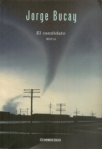 Libro Candidato (rustica) - Bucay Jorge (papel)