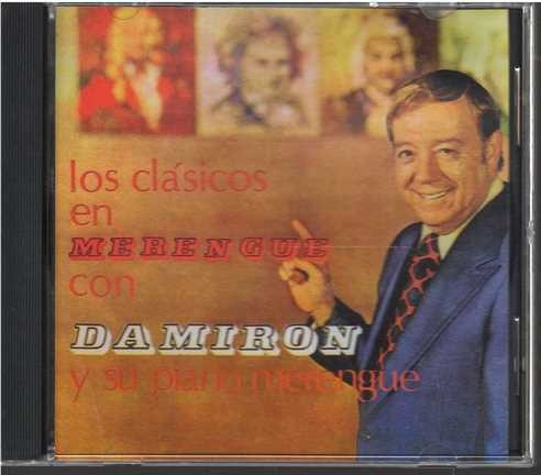 Cd - Damiron Y Su Piano Merengue / Los Clasicos En Mere